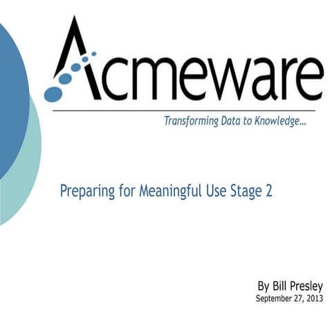 Preparing for meaningful use stage 2
