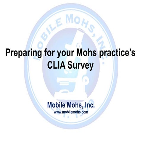 Preparing for your Mohs Practice's CLIA Survey