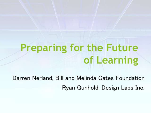 Preparing for the Future of Learning