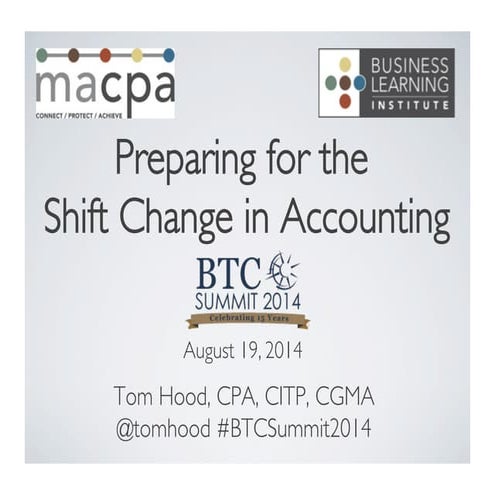Preparing for the Shift Change in Accounting (and Business)