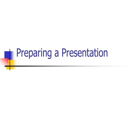 Preparing presentations