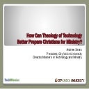 Developing a Theology of Technology