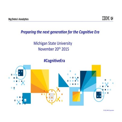 Preparing the next generation for the cognitive era 