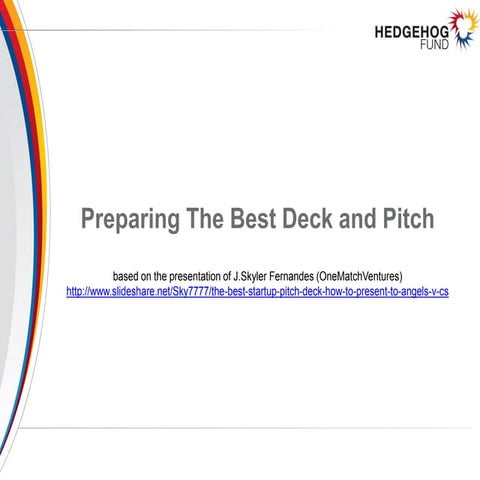 Preparing the pitch and deck v1