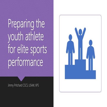 Preparing the youth athlete for elite performance