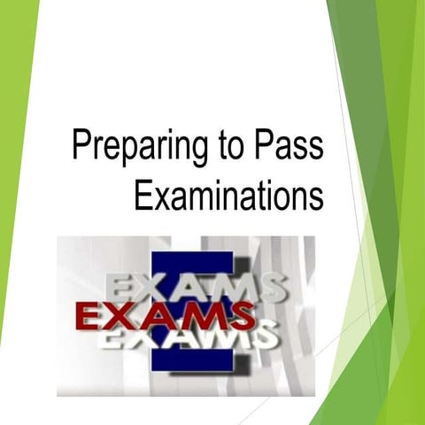 Preparing to pass examinations   study skills