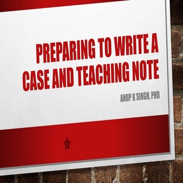Preparing to write a case and teaching note