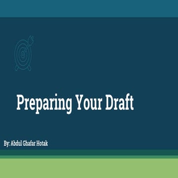 Preparing your draft (writing research paper)