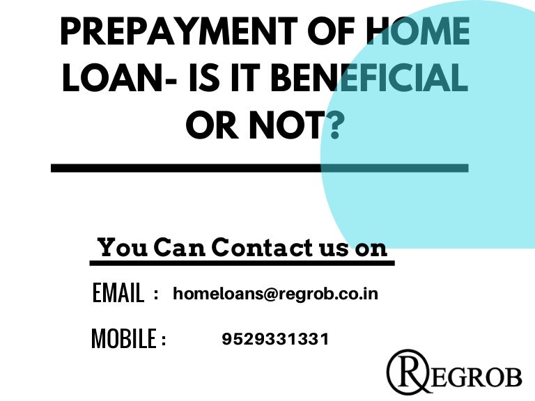 Prepayment of home loan is it beneficial or not? call 9529331331