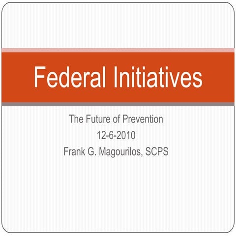 Prevention; Federal Initiatives 2010