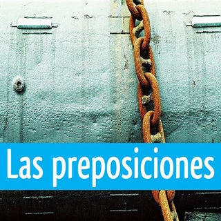 Las preposiciones en español