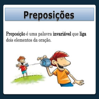 Preposições:  PowerPoint