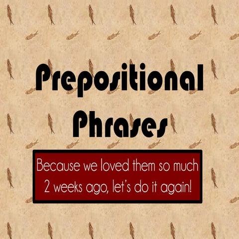 Prepositional phrases
