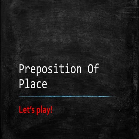 Preposition of place