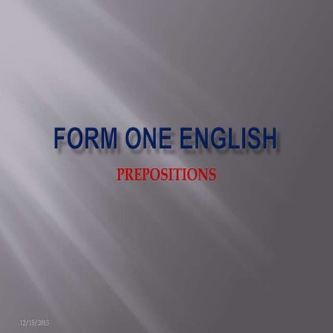 Prepositions form 1 | PPTX