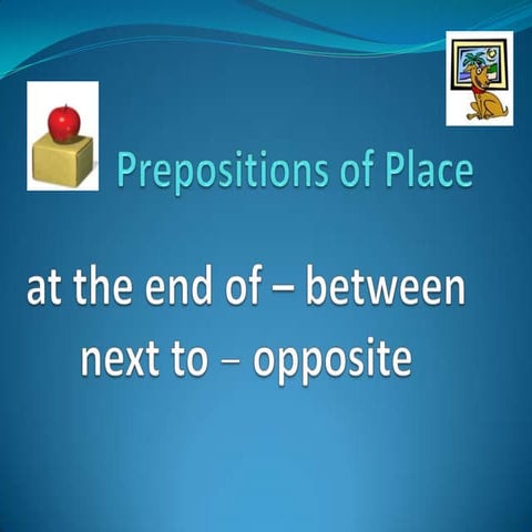 Prepositions of place 3 elemental