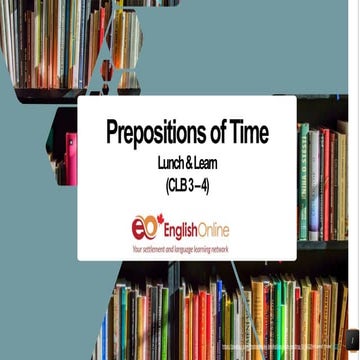 PrepositionsofTimeEnglishOnlineCLB3-4.pptx