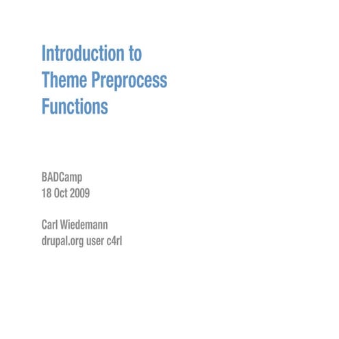 Introduction to Theme Preprocess Functions