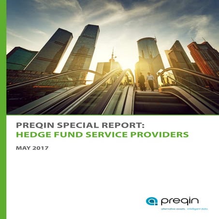 Preqin special-report-hedge-fund-service-providers | PDF
