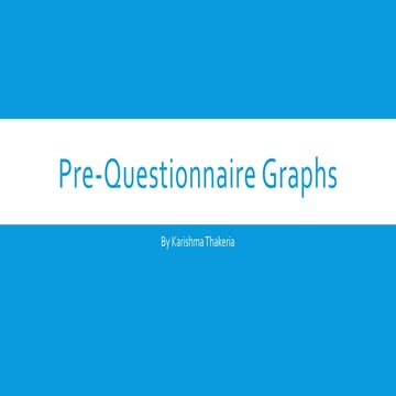 Pre questionnaire graphs