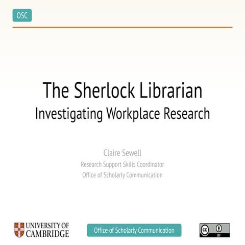 The Sherlock Librarian: Investigating Workplace Research