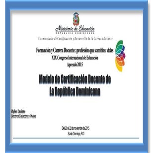 Conferencia Modelo de Certificación Docente de la República Dominicana
