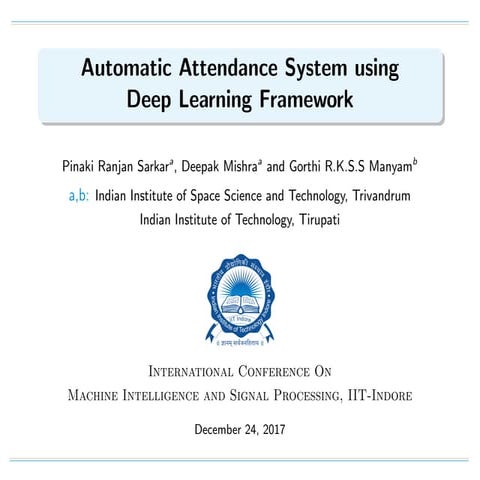 Automatic Attendance System using Deep Learning Framework