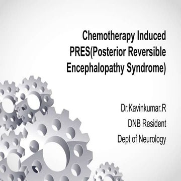 CHEMOTHERAPY INDUCED PRES - A CASE REPORT | PPTX