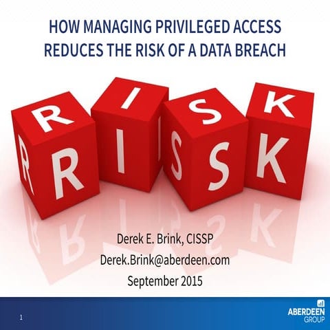 How Managing Privileged Access Reduces the Risk of a Data Breach