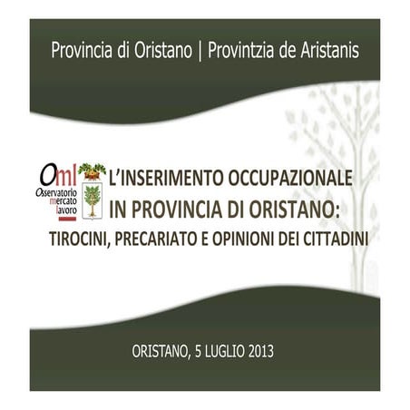 Lavoro Precario e Tirocini Formativi in Provincia di Oristano Convegno del 05...