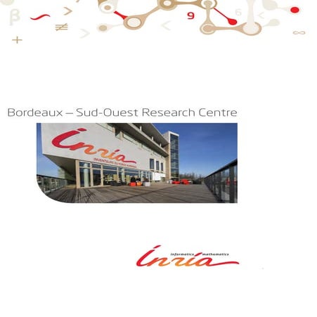 Overview of the Inria Bordeaux - Sud-Ouest research centre