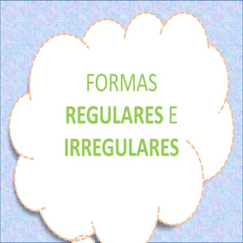 Pres  figuras regulares e irregulares