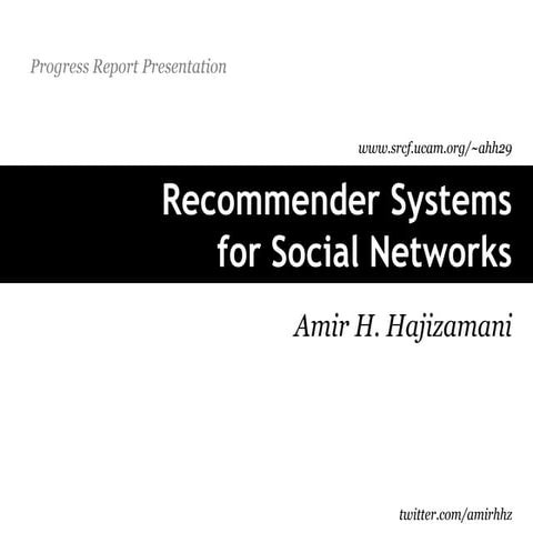 Project Progress Report - Recommender Systems for Social Networks