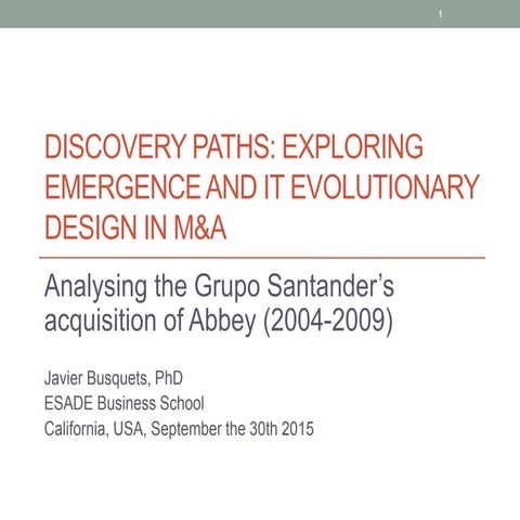 DISCOVERY PATHS: EXPLORING EMERGENCE AND IT EVOLUTIONARY DESIGN IN M&A
