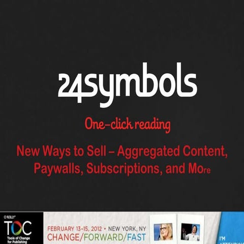 24symbols Presentation at TOC New York, Feb 15th 2012