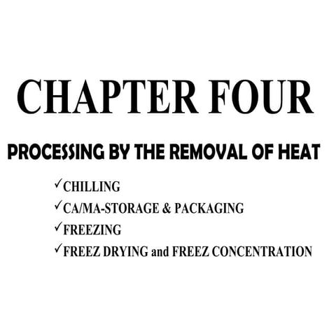 Pres4. Processing by Removal of Heat