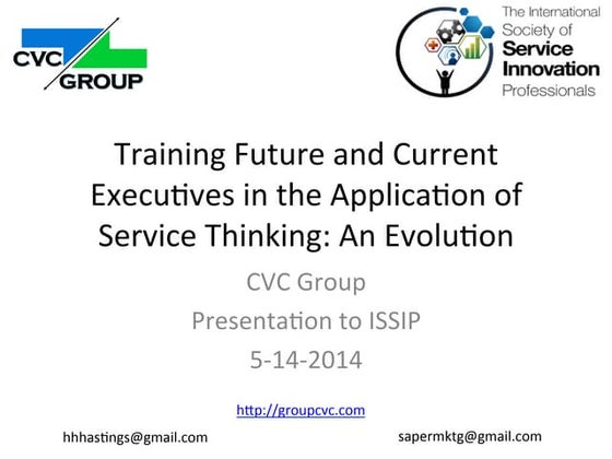 Training Future and Current Executives in the Application of Service Thinking...