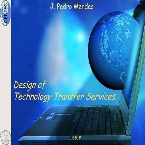 Design of Design of Technology Transfer Services