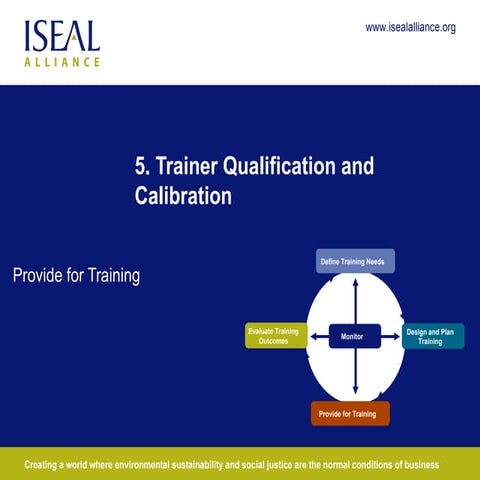 5. Trainer Qualification and Calibration