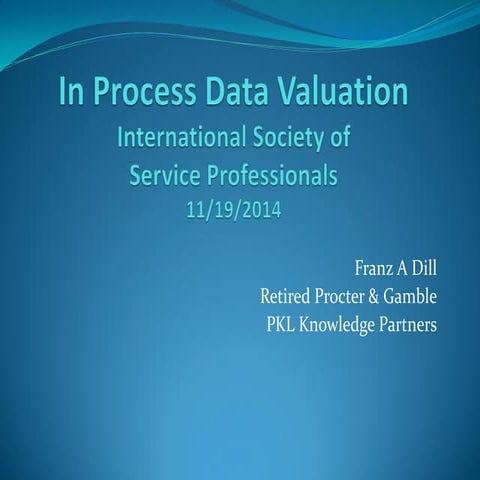 In Process Data Valuation International Society of Service Professionals 