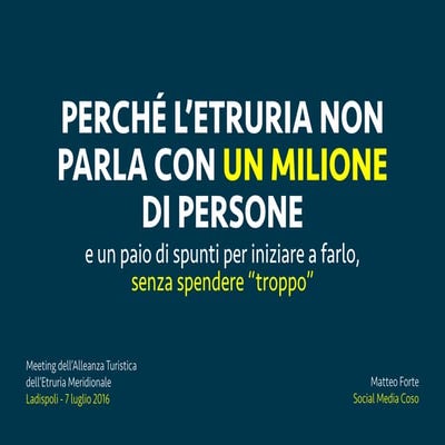 Perché l'Etruria non parla a un milione di persone - Social Media
