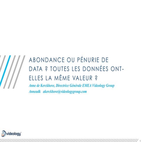 [HUBDAY] Videology, toutes les données ont-elles la même valeur ?