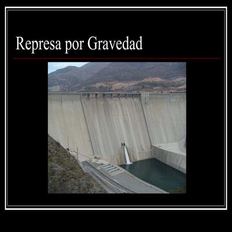 Presas de gravedad
