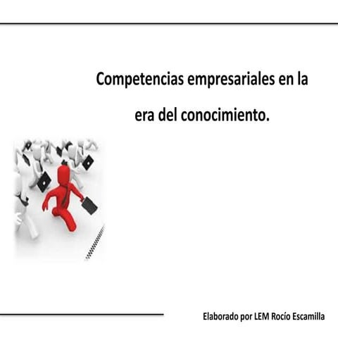 Competencias empresariales en la era del conocimiento