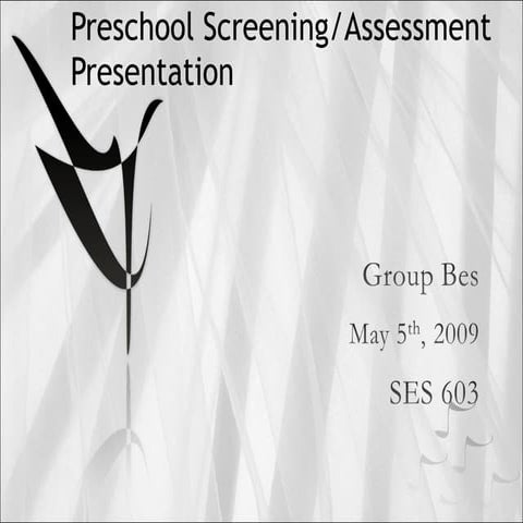 Preschool Screening &amp; Assessment Presentation Group Bes