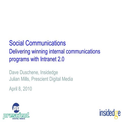 Social Communications: Delivering winning internal communications programs wi...