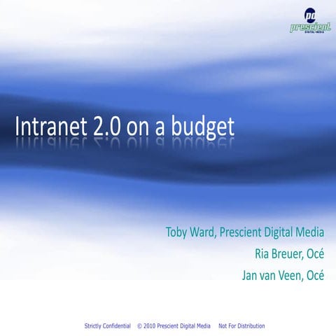 Intranet 2.0 on a Budget