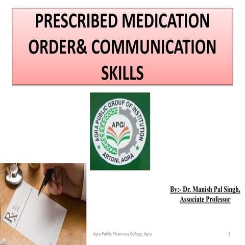 Prescribed medication order & Communication Skills for Pharmacist