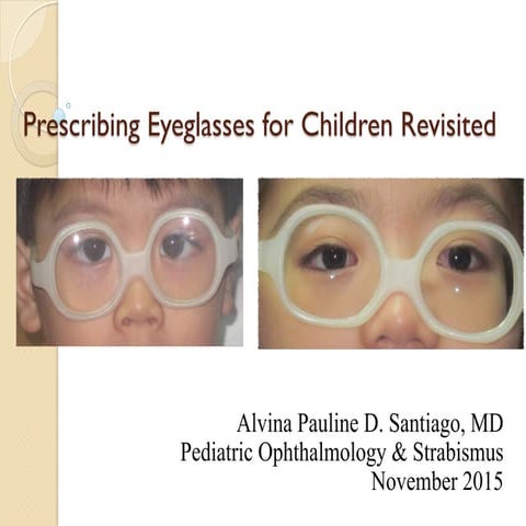 Prescribing eyeglasses for children revisited 2015 v2