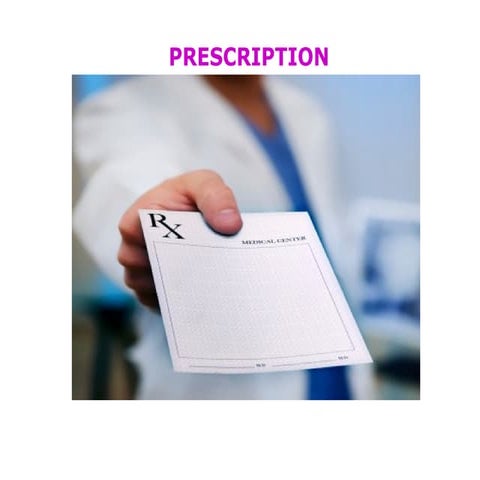 Prescription
